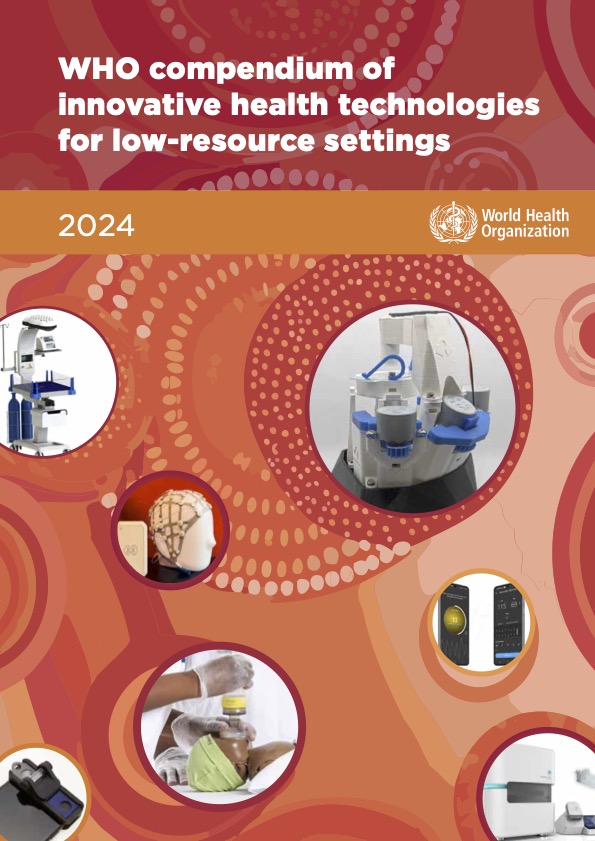 WHO compendium of innovative health technologies
                        for low-resource settings 2024